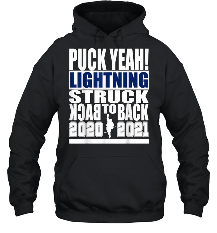 Puck Yeah Lightning Struck Back To Back 2020 2021 Unisex Hoodie