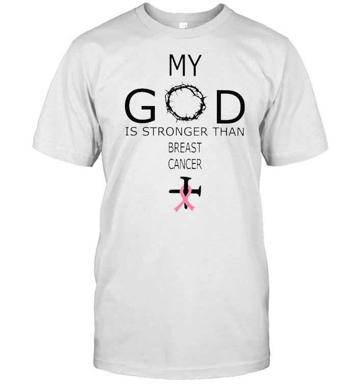 Jesus My God is stronger than Breast Cancer shirt Classic Men's T-shirt