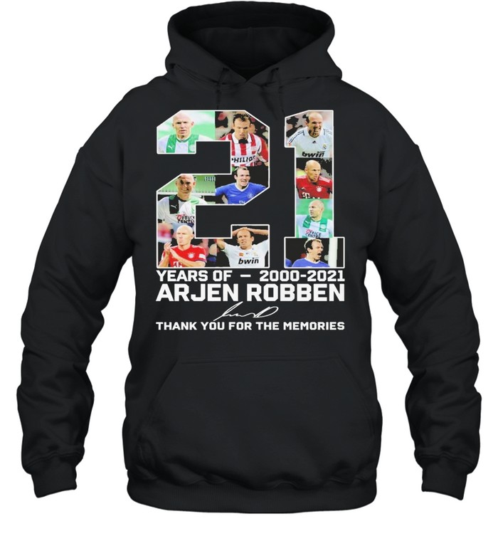 21 years of 2000 2021 arjen robben thank you for the memories shirt Unisex Hoodie