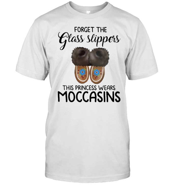 Forget the Glass Slippers this Princess wears Moccasins shirts