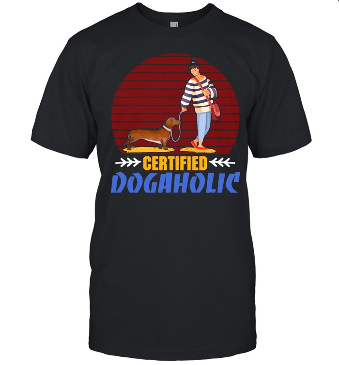 Dachshund Dog And Girl Certified Dogaholic Vintage Retro T-shirt