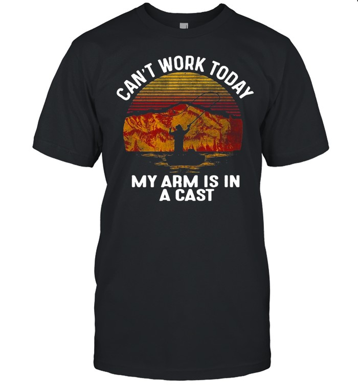 I Can’t Work Today My Arm Is In A Cast Vintage T-shirt