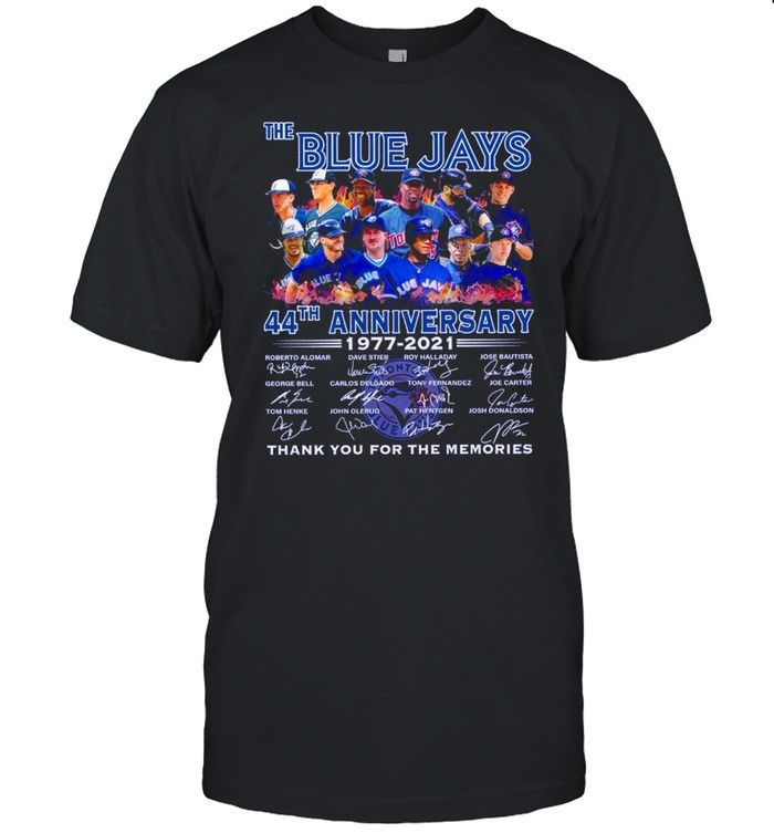 The Blue Jays 44th anniversary 1977 2021 thank you for the memories signatures shirts