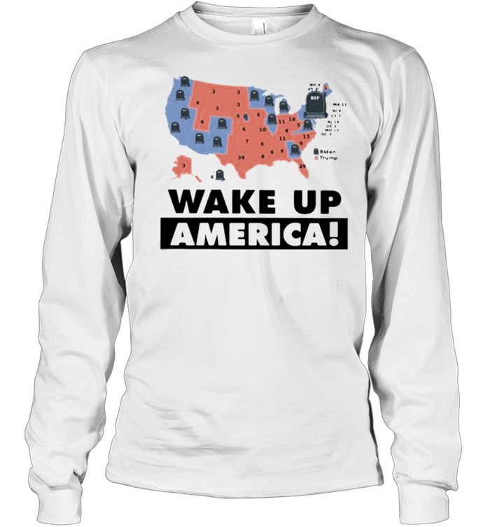 Wake up america flag shirt Long Sleeved T-shirt
