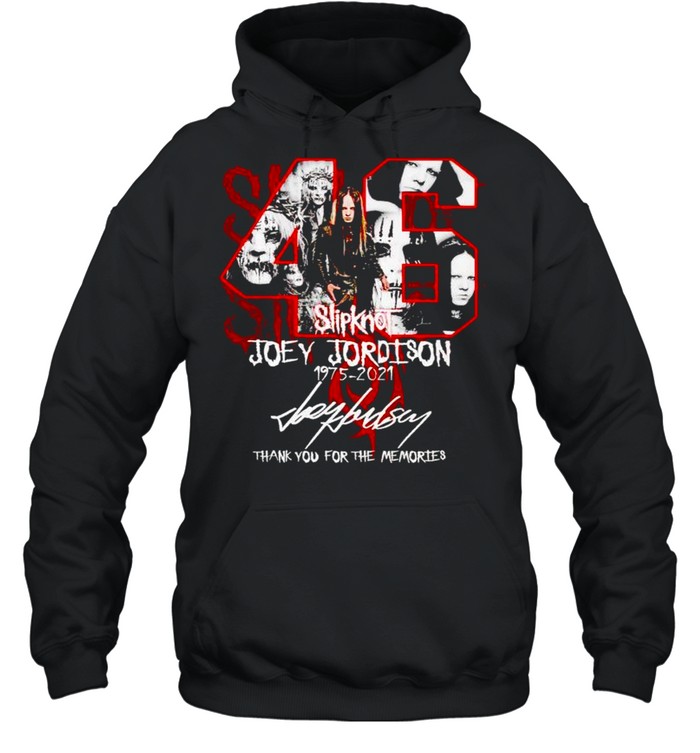 Slipknot 46 years Joey Jordison 1975 2021 signature shirt Unisex Hoodie