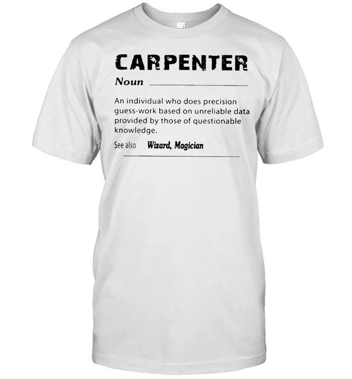 Carpenter noun shirt Classic Men's T-shirt