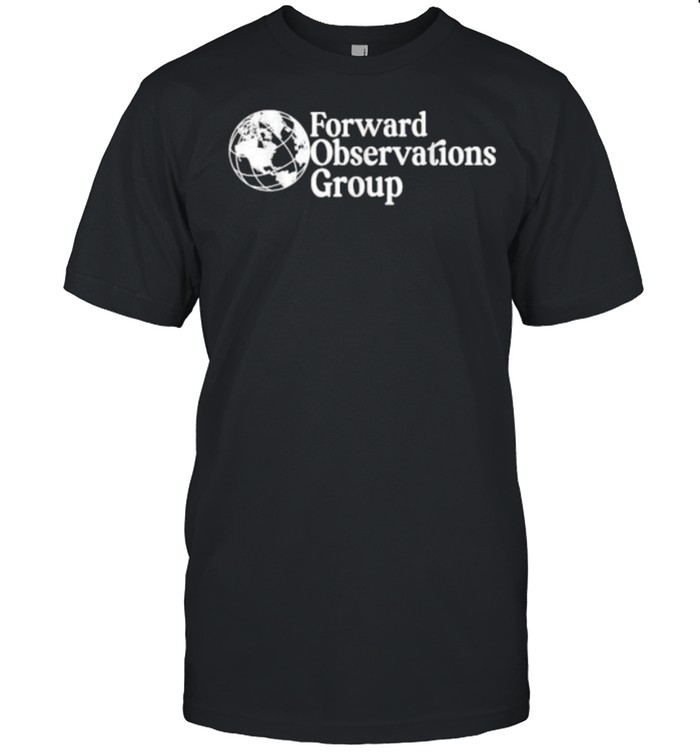 Forward Observations group T-Shirt - Trend T Shirt Store Online