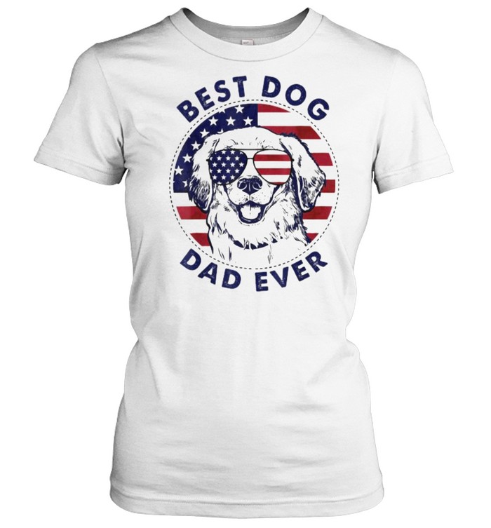 Best Dog Dad Ever American Flag T- Classic Women's T-shirt