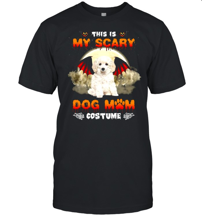 This Is My Scary Dog Mom Costume White Toy Poodle Halloween T-shirt Classic Men's T-shirt