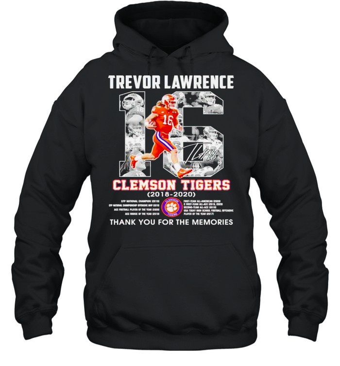 Trevor Lawrence #16 Clemson Tigers 2018 2020 thank you for the memories shirt Unisex Hoodie