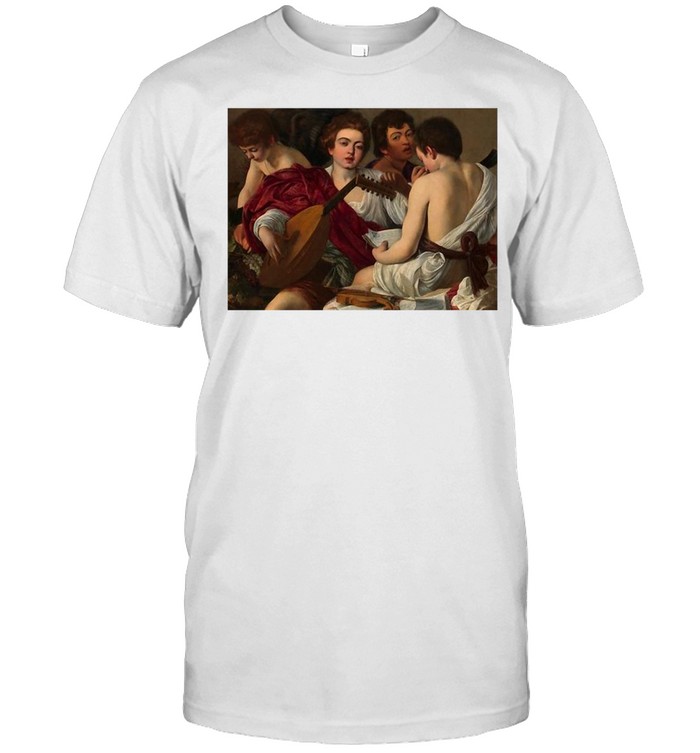 Caravaggios’s The Musicians Painting Lovers T-shirts