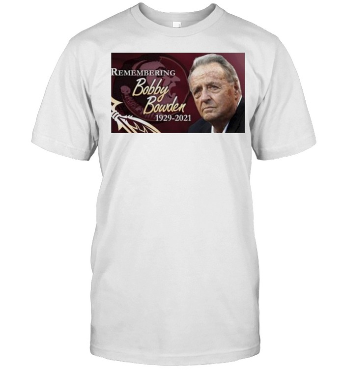 RIP Bobby Bowden Florida State football remembering 1929 2021 shirts