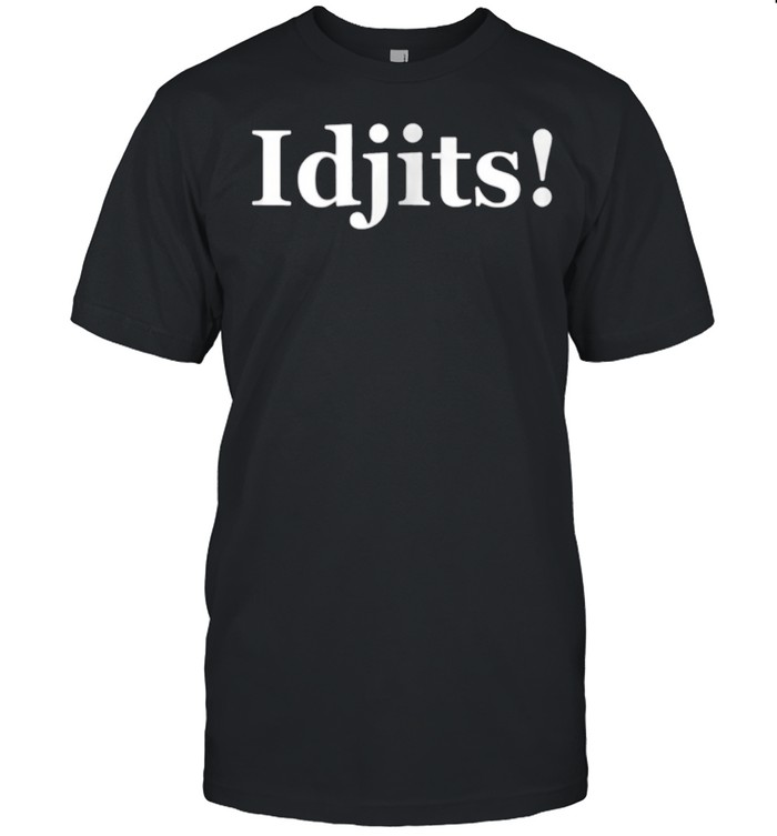 Idjits shirt Classic Men's T-shirt