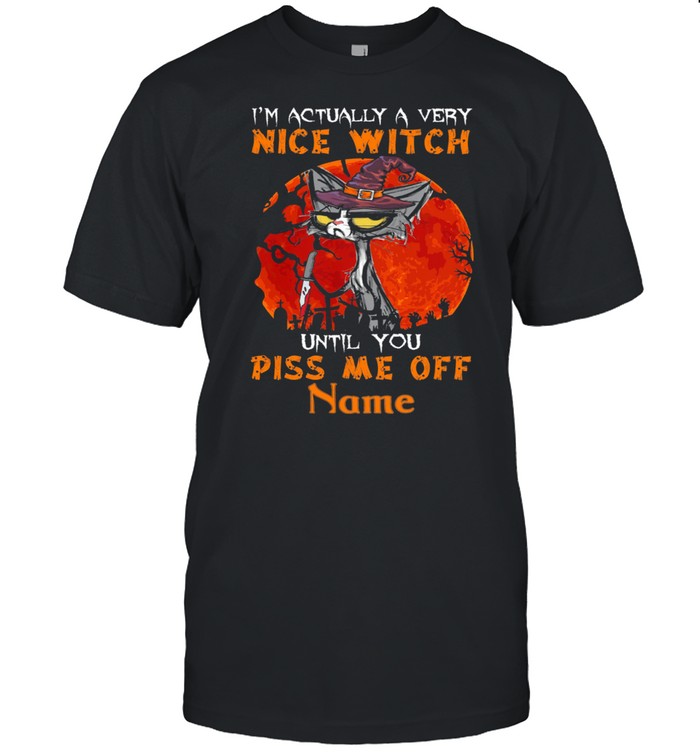 Black Cat Im actually a very nice Witch until you piss me off name Halloween shirt Classic Men's T-shirt