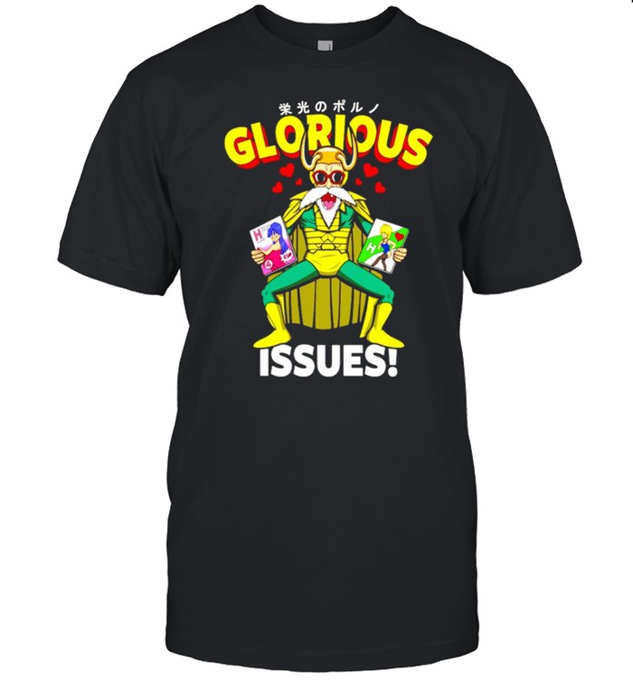 Classic Roshi Glorious issues shirts