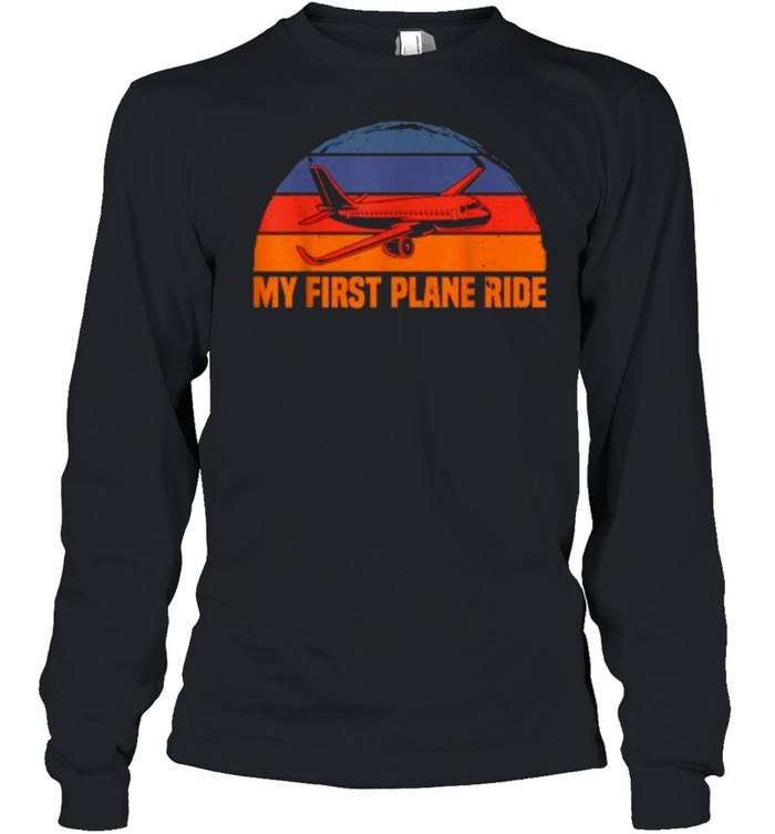 My first plane ride airplane vintage T- Long Sleeved T-shirt