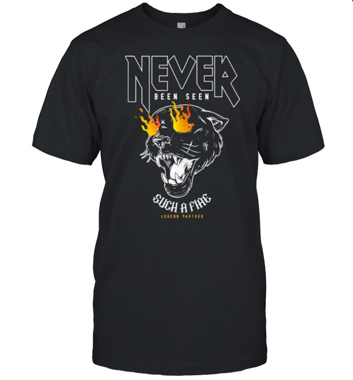 Never Been Seen Such A Fiae Black Wild Legend Panther T- Classic Men's T-shirt