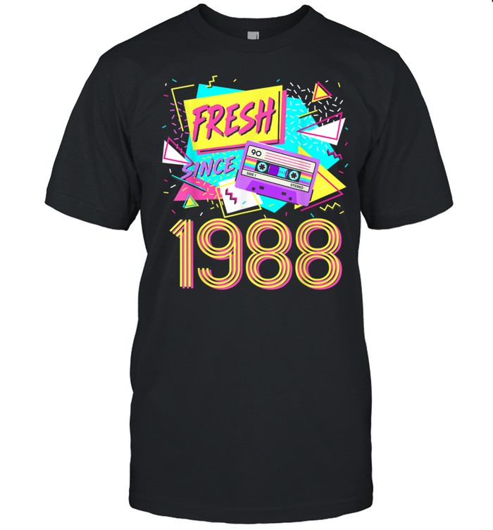 Freshs Sinces 1988s 33s Yearss Olds Retros Vintages 33rds Birthdays shirts