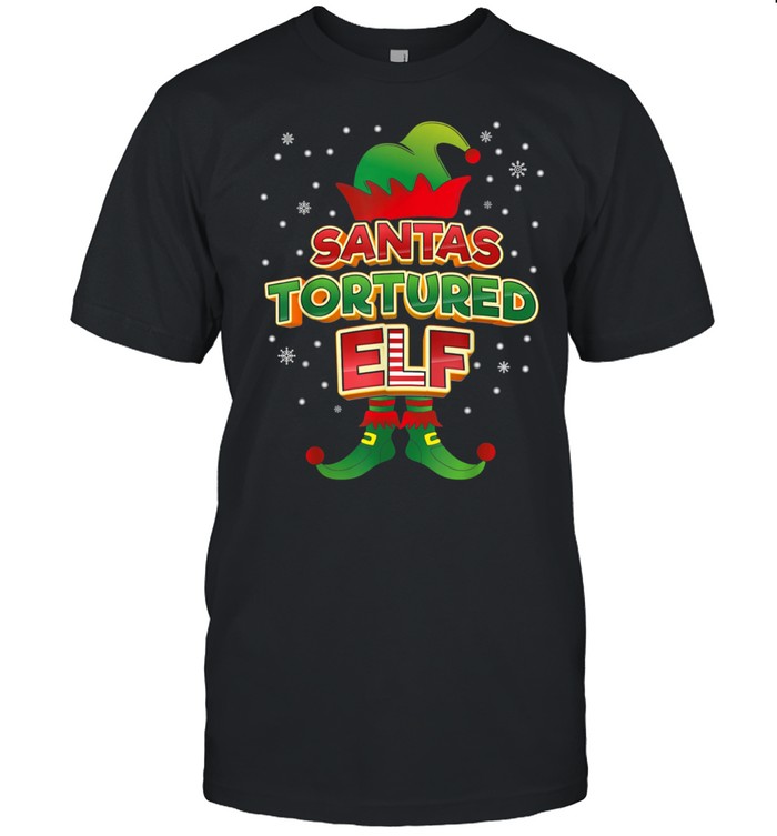 Tortured Elf XMas Matching Pajama Party Family shirt
