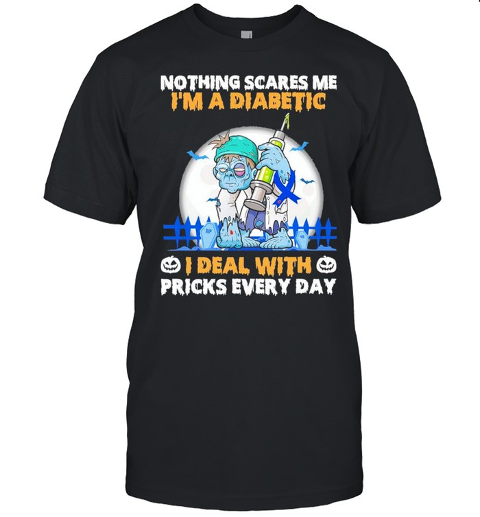 zombie nothing scares me im a diabetic I deal with pricks every day shirt Classic Men's T-shirt
