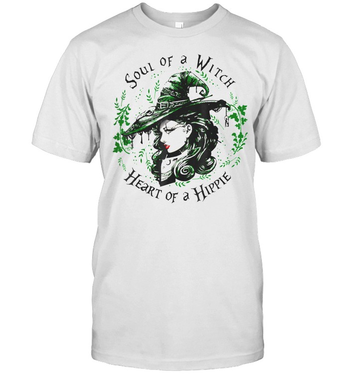 Soul Of A Witch Heart of A Hippie shirts