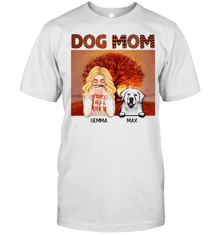 Dog mom gemma max shirts