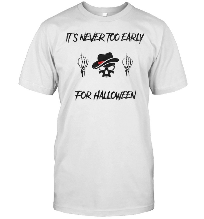Skeleton its never too early for halloween shirt Classic Men's T-shirt