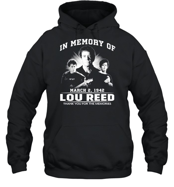 In memory of Lou Reed thank you for the memories t-shirt Unisex Hoodie