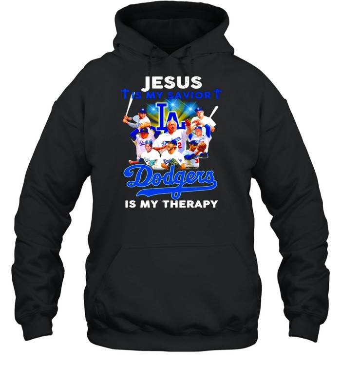 Jesus is my savior Los Angeles Dodgers is my therapy shirt Unisex Hoodie