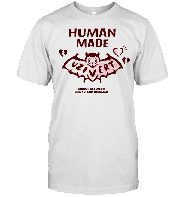 Human made bridge between human and inhuman shirt