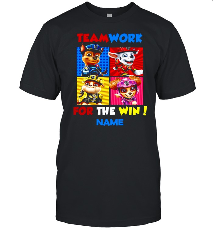 Teamwork For The Win Name T-shirts