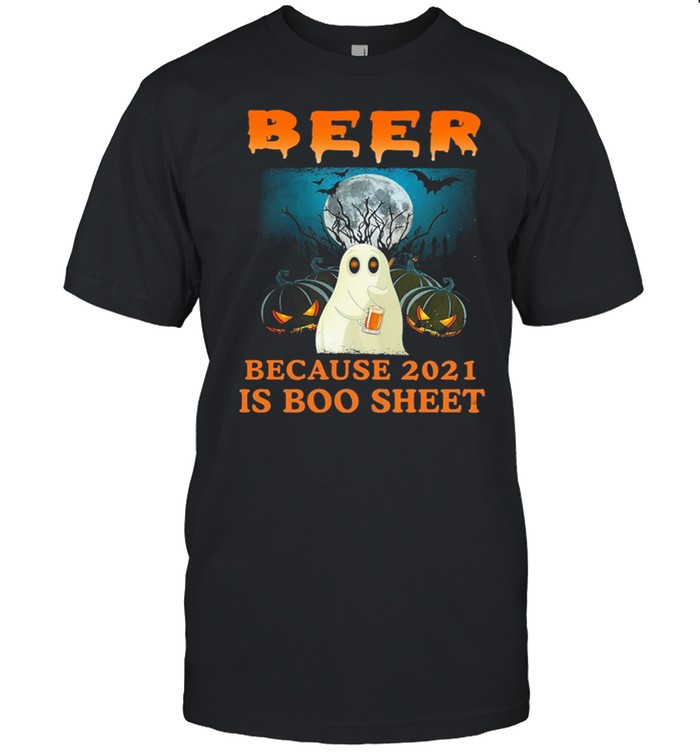 Boo Beer Because 2021 Is Boo Sheet shirt Classic Men's T-shirt