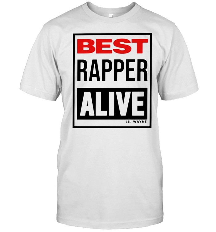 Bests rappers alives Lils Waynes shirts