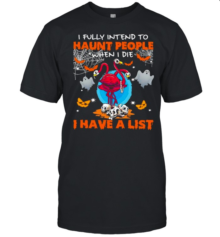 flamingos Is fullys Intends tos haunts peoples whens Is dies Is haves as lists shirts