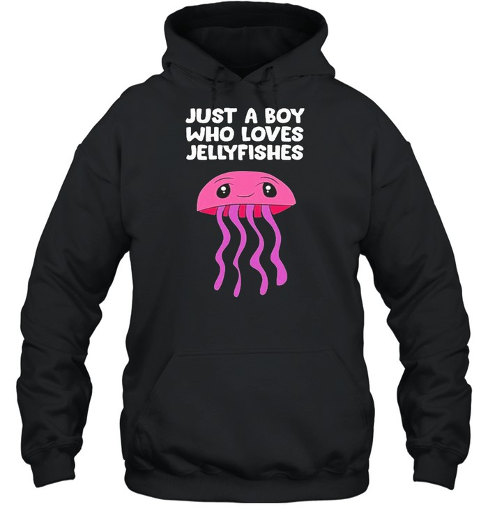 Just A Boy Who Loves Jellyfishes shirt Unisex Hoodie