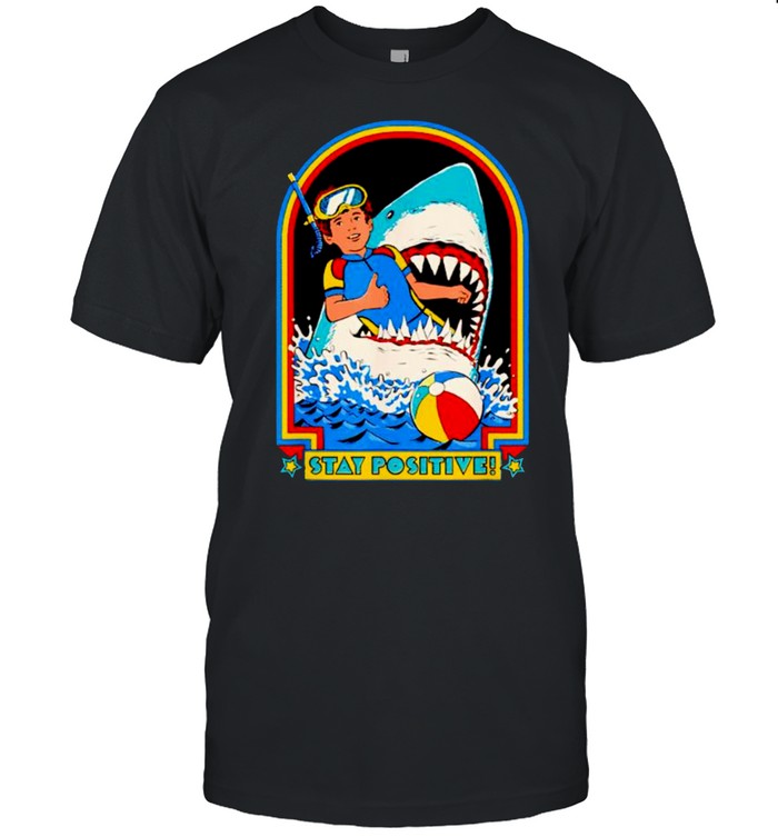 Stay positive shark attack comedy shirt Classic Men's T-shirt