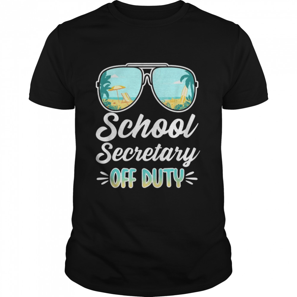 I School Secretary Off Duty I Summer I Beach shirts