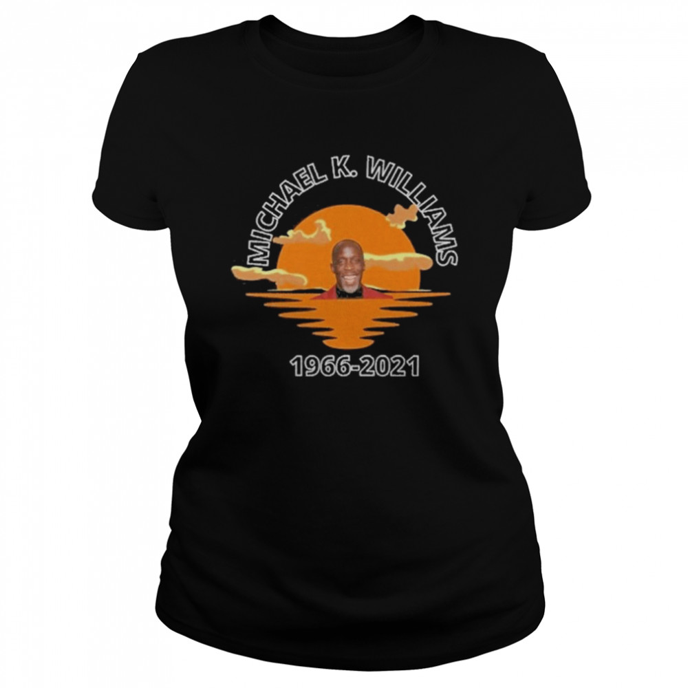 Michael K. Williams 1966 2021 essentiel sunset shirt Classic Women's T-shirt