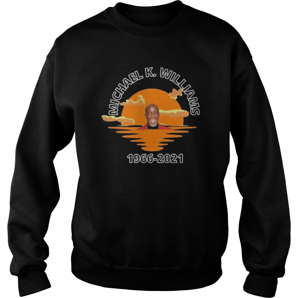Michael K. Williams 1966 2021 essentiel sunset shirt Unisex Sweatshirt