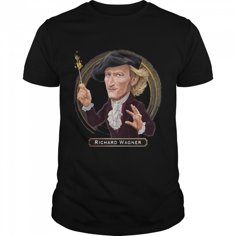 Richard Wagner German Opera Composer T-shirts