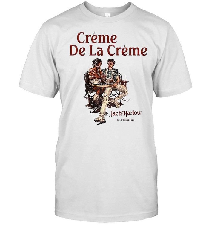 Jack Harlow Creme De La Creme fall tour 2021 T-shirts
