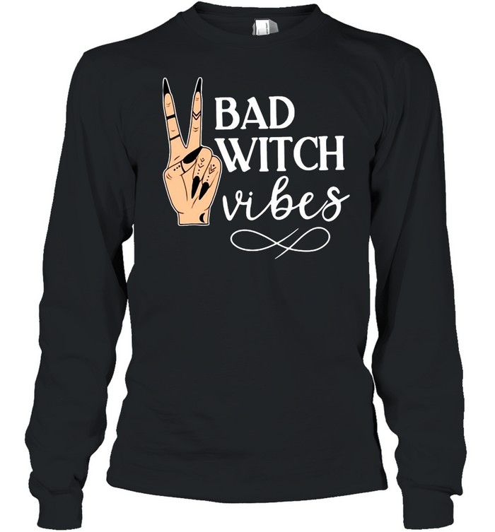 Witch Apparel Bad Witch Vibes Witch Hand Halloween T-shirt Long Sleeved T-shirt