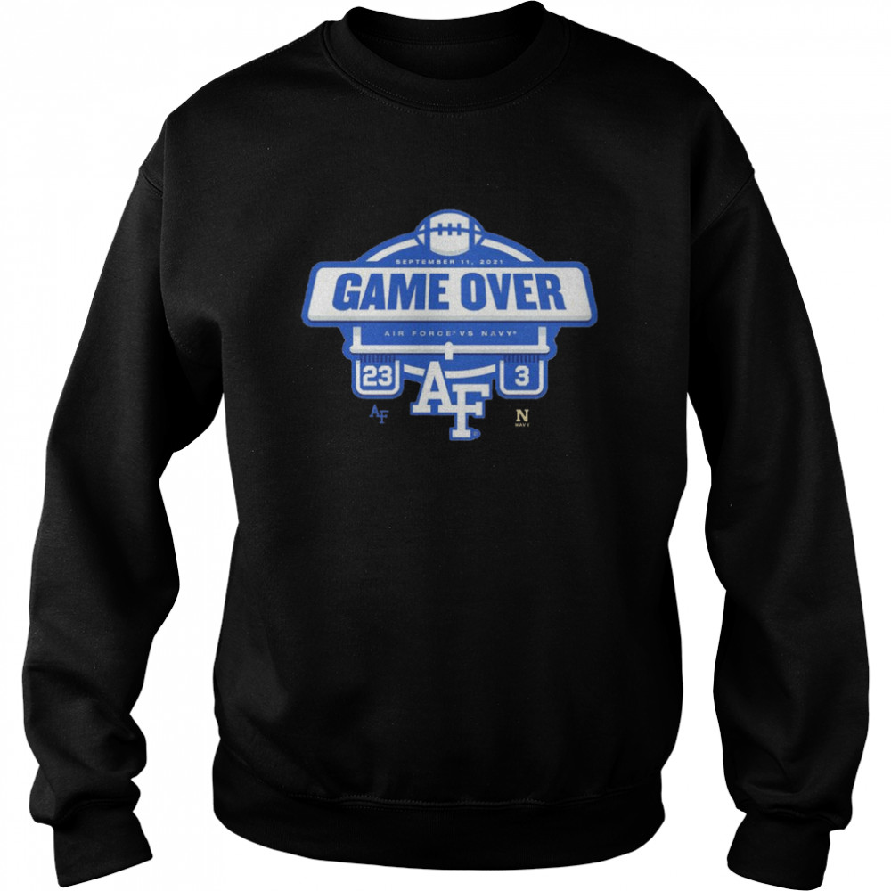 Air Force Falcons vs. Navy Midshipmen 23 3 game over shirt Unisex Sweatshirt