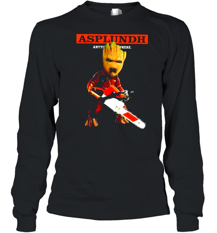 Baby Groot Asplundh anytime anywhere shirt Long Sleeved T-shirt