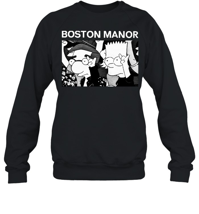 Boston Manor T-shirt Unisex Sweatshirt