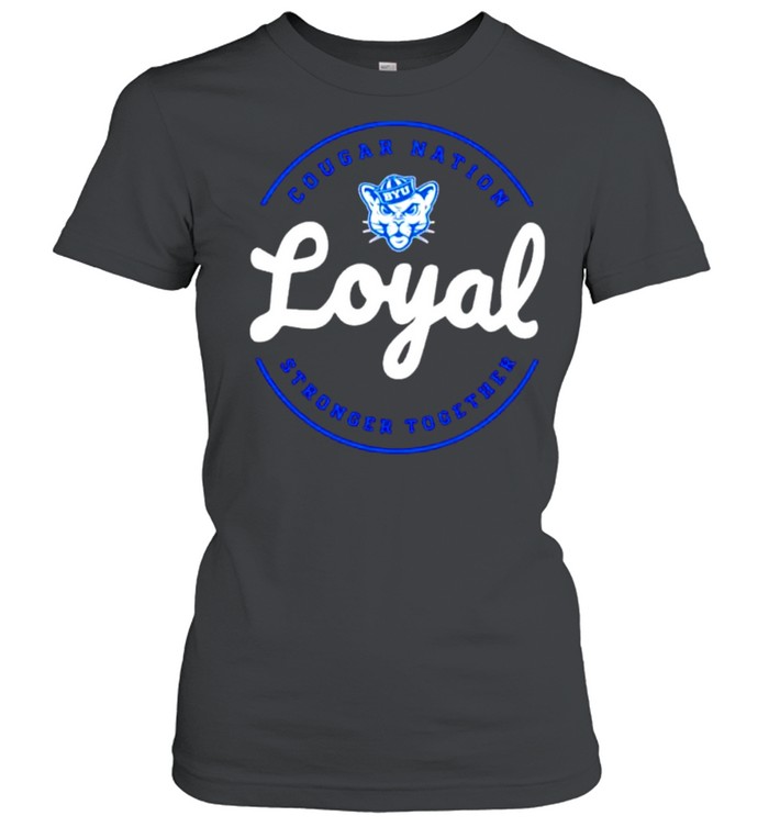 Cougar Nation Loyal stronger together shirt Classic Women's T-shirt