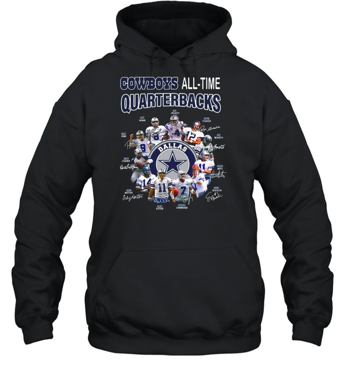 Dallas Cowboys All-Time Quarterbacks signatures shirt Unisex Hoodie