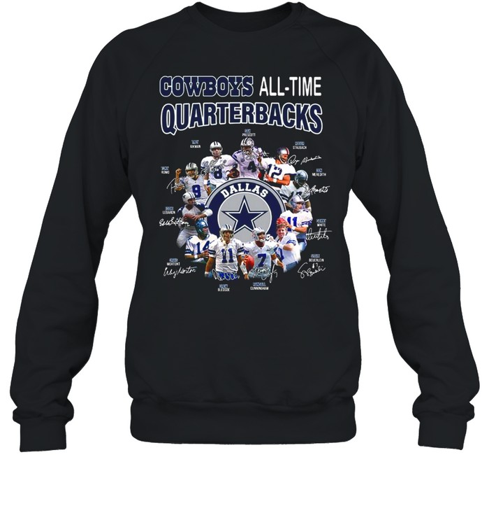 Dallas Cowboys All-Time Quarterbacks signatures shirt Unisex Sweatshirt