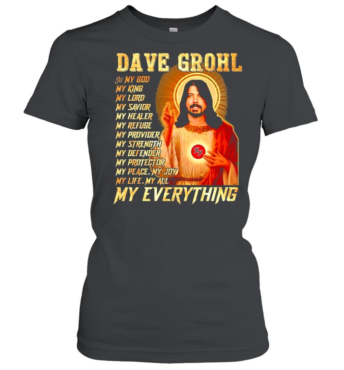 dave grohl my everything shirt Classic Women's T-shirt