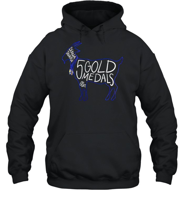 Diana Taurasi 5 gold medals the goat shirt Unisex Hoodie